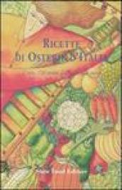 Ricette di osterie d'Italia. L'orto. 720 piatti dall'aglio alla zucca