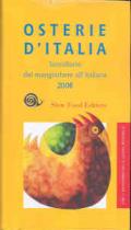 Osterie d'Italia 2008. Sussidiario del mangiarbere all'italiana