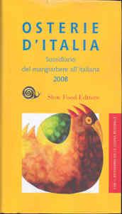 Osterie d'Italia 2008. Sussidiario del mangiarbere all'italiana