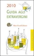 Guida agli extravergini 2010