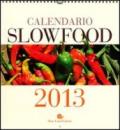 Slow Food. Calendario 2013
