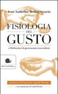 Fisiologia del gusto o meditazioni di gastronomia trascendente