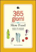 365 giorni con Slow Food. Agenda per mangiare locale e di stagione