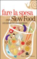 Fare la spesa con Slow Food