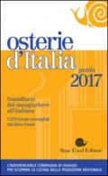 Osterie d'Italia 2017. Sussidiario del mangiarbere all'italiana