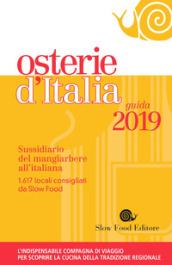 Osterie d'Italia 2019. Sussidiario del mangiarbere all'italiana