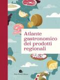 Atlante gastronomico dei prodotti regionali