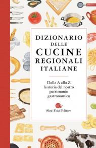 Dizionario delle cucine regionali italiane