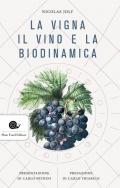 La vigna, il vino e la biodinamica