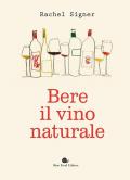 Bere il vino naturale