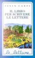 Il libro per scrivere le lettere