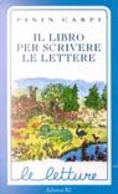 Il libro per scrivere le lettere