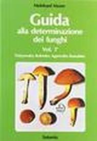Guida alla determinazione dei funghi: 1