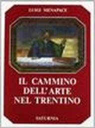 Il cammino dell'arte nel Trentino