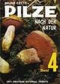 Pilze nach der Natur. Vol. 4
