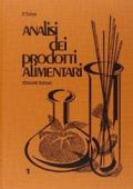 Analisi dei prodotti alimentari (2 vol.)