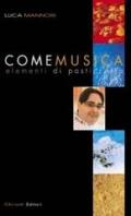 Come musica. Elementi di pasticceria