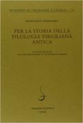 Per la storia della filologia virgiliana antica