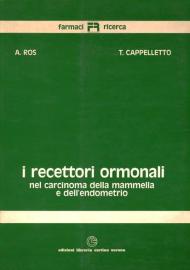 I recettori ormonali nel carcinoma della mammella e dell'endometrio