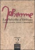 La Pulzella d'Orléans. Storia, teatro, suoni e immagini