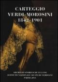 Carteggio Verdi-Morosini 1842-1901