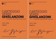 Carteggio Verdi-Ghislanzoni. Ediz. critica