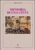 Memoria di una città. San Severo dal Cinquecento ad oggi