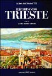 Ricordando Trieste