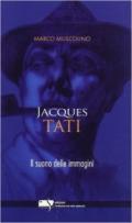 Jacques Tati. Il suono delle immagini