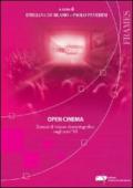 Open cinema. Scenari di visione cinematografica negli anni '10