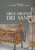 Ori e argenti dei santi. Il tesoro del Duomo di Trento