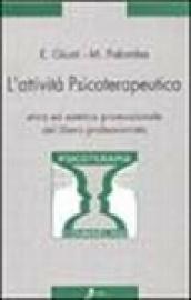 L'attività psicoterapeutica. Etica ed estetica promozionale del libero professionista