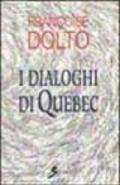 I dialoghi di Quebec