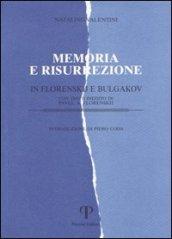 Memoria e risurrezione in Florenskij e Bulgakov