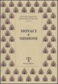 Monaci e missione. Atti del Simposio (Roma-Camaldoli, 1997)