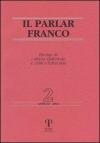 Il parlar franco. Rivista di cultura dialettale e critica letteraria