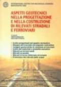 Aspetti geotecnici nella progettazione di rilevati stradali e ferroviari