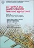 La tecnica del laser scanning. Teoria ed applicazioni