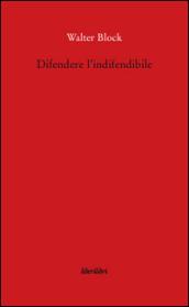Difendere l'indifendibile