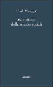 Sul metodo delle scienze sociali