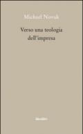 Verso una teologia dell'impresa