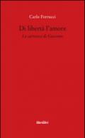 Di libertà l'amore. La carrozza di Giacomo