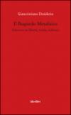 Il bugiardo metafisico. Discorso su libertà, verità, violenza