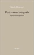 Usare concetti non parole. Eguaglianza e politica