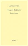 Teneri bottoni. Testo inglese a fronte
