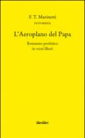 Aeroplano del Papa (L')