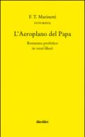 Aeroplano del Papa (L')