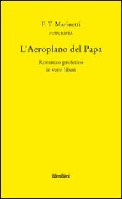 Aeroplano del Papa (L')