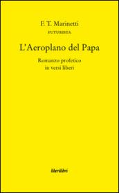 Aeroplano del Papa (L')