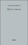 Morti e rimorsi